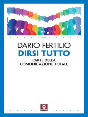 cover image of Dirsi tutto